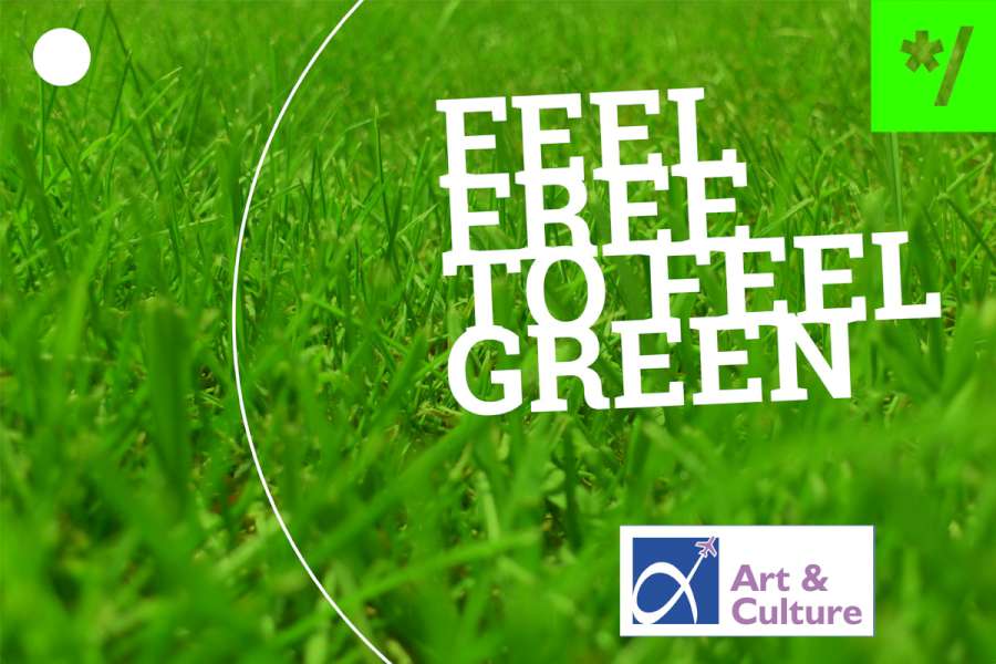 «Feel Free to Feel Green»