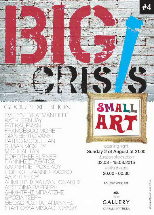 «Big Crisis Small Art»