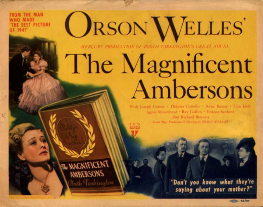 The magnificent Ambersons